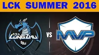 Longzhu Gaming vs MVP - LCK Summer 2016 Game 2