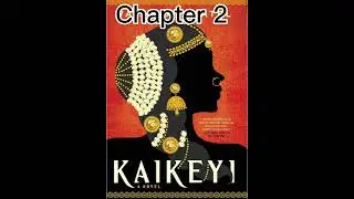 Kaikeyi Audiobook  - Chapter 2