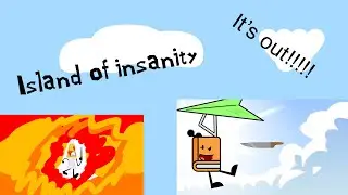 The first episode of island of insanity