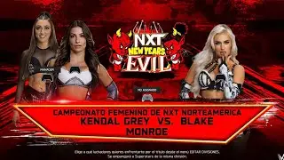 WWE 2K25 KENDAL GREY (W/WREN SINCLARE) VS BLAKE MONROE AT NXT NEW YEARS EVIL #WWE #WWENXT 