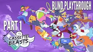 YOU NEED TO PLAY THIS CREATURE CAPTURE GAME! (Cassette Beasts Blind Playthrough - Part 1)