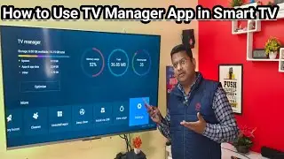 How to Use TV Manager App in Smart TV 🔥 | Boost Speed Clear Cache & Optimize TV