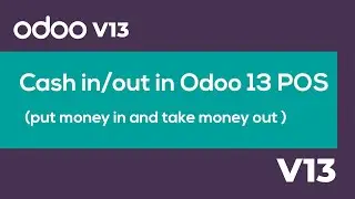 Cash in/out in Odoo 13 POS #odoopos