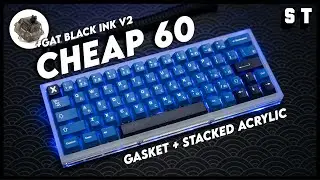CHEAPER MW65? CHEAP60 Kit Build - Gasket Mounted Acrylic Keyboard + Gateron Ink V2 | Samuel Tan