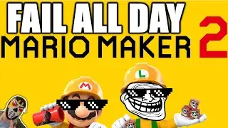 SPEED RUN FAILS! Super Mario Maker 2