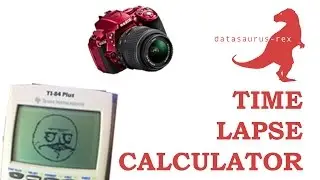 Time Lapse Calculator Results #TimeLapse