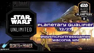 Star Wars Unlimited Planetary Qualifier at Mystic Fortress Games