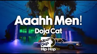 Doja Cat - Aaahh Men! (Lyric Video)