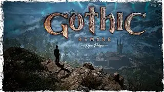 Первый Взгляд на Gothic 1 Remake (Beta demo).