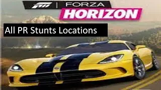 Forza Horizon - All PR Stunts