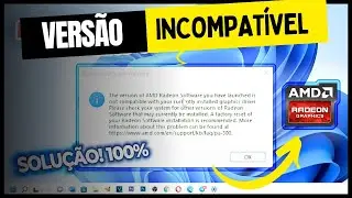 Erro driver amd Radeon, Vega 7 Vega 8 | The version of AMD Radeon  is not compatible, incompatível