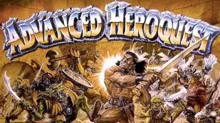 Will We Get Advanced HeroQuest?