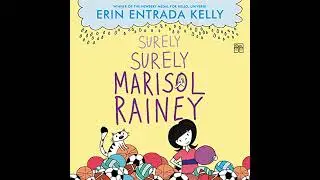 Surely Surely Marisol Rainey Audiobook by Erin Entrada Kelly