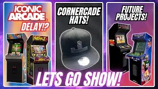 Iconic Arcade Major Delays, Future Arcade1up Mods, And Finally CornerCade Hats For The People!