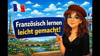 Willkommen bei „Französisch lernen mit Laetitia“ – so lernst du ohne Stress