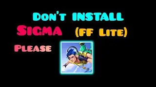 DON'T INSTALL ❌ SIGMA FF LITE 📵 NHI TO 💣