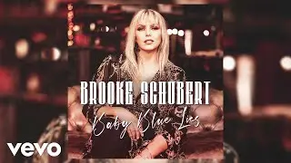 Brooke Schubert - Baby Blue Lies (Official Audio)