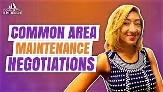 Common Area Maintenance Negotiations