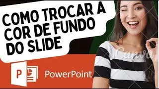 Como trocar a cor de fundo do slide no Power Point?