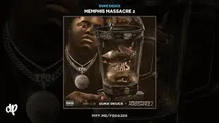 Duke Deuce - Feel Like It [Memphis Massacre 2]
