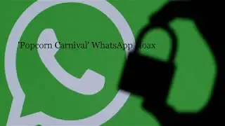 Popcorn Carnival New Blue Whale' WhatsApp Hoax