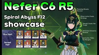 Nefer C6 R5 Spiral Abyss Floor 12 showcase