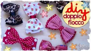 Tutorial: Come realizzare un Doppio Fiocco in Stoffa | DIY: Double Fabric Bow