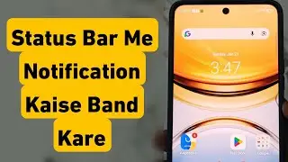 Status Bar Me Notification Kaise Band Kare | How To Turn Off Notifications In Status Bar