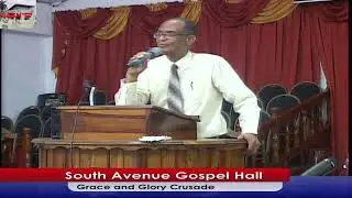 SOUTH AVENUE GOSPEL HALL GRACE AND GLORY CRUSADE 2026