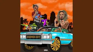 Hopped Out Remix