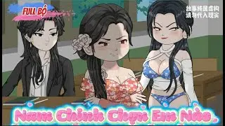 Full Có Kết : Nam Chính Chọn Em Nào  - Tiểu Tam Sub
