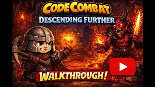 Code Combat - Descending Further