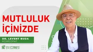 Mutluluğun Formülü Nedir?  | Dr. Levent Buda