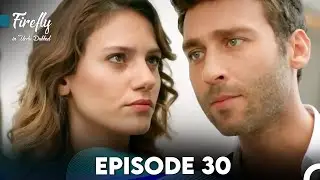 Firefly Episode 30 (Urdu Dubbed) FULL HD