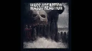 Mass//Reaction - Cults Of Death