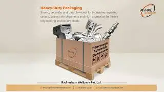 Radhesham Wellpack: Heavy-Duty Packaging Solutions for Global Industries