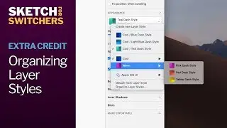 Organizing Layer Styles - Sketch for Switchers