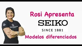 Rosi Apresenta - MODELOS DIFERENCIADO SEIKO 5 SPORTS