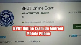 BPUT online Exam On Mobile phone || How to give BPUT online exam on Your Android mobile phone