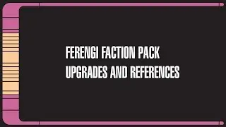 Star Trek: Attack Wing - Ferengi Faction Pack (Upgrades and References) - Review/Overview