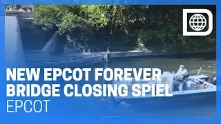New Epcot Forever Bridge Closing Spiel - Epcot