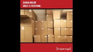 [BR159] : Darran Nugent - Music Is Everything - Days Of Being Wild Remix