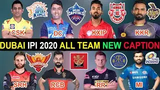 Dubai IPL 2020 All Teams Captains List | CSK,KKR,MI,SRH,RCB,KXIP,RR,DD IPL Team Captains