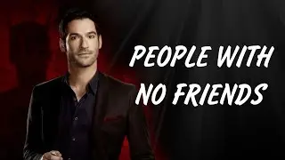 If You Have Few or No Friends, You Probably Have These 5 Rare Traits
