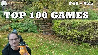 Top 100 Games: # 40 - # 25