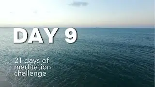 Day 9 - 21 Days of Abundance Meditation Challenge - Deepak Chopra