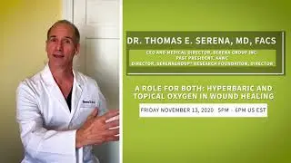 WoundCon Fall 2020 | A Role for Both: Hyperbaric and Topical Oxygen in Wound Healing