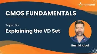 Topic 05- CMOS | Explaining the VD Set, Point where Saturation happens (Function of VGS)