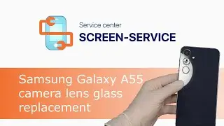 Samsung Galaxy A55 camera lens glass replacement