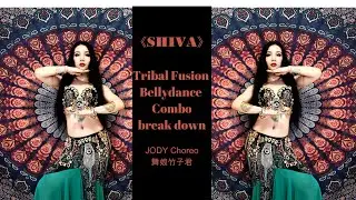 《SHIVA》Tribal Fusion Bellydance Combo Tutorial ♠Dance with JODY